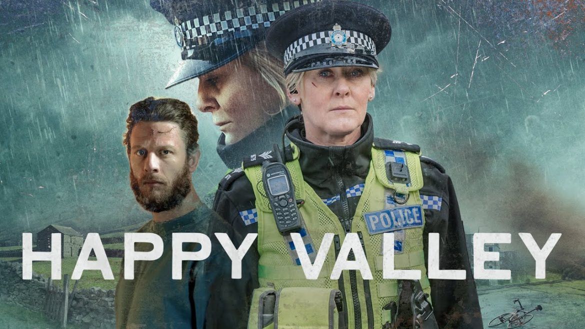 Happy Valley A Gritty British Crime Drama